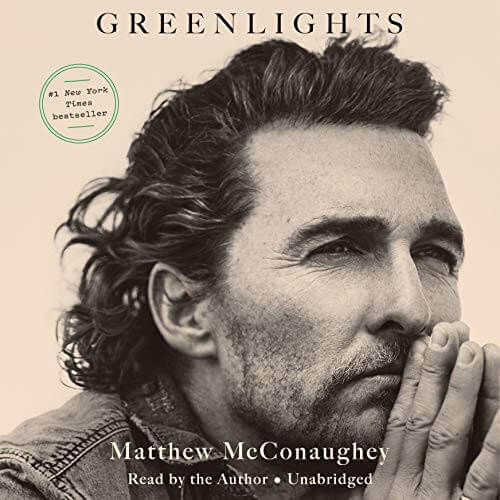 Greenlights by Matthew McConaughey audiobook cover