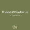 Brigands and Breadknives LitJoy Edition