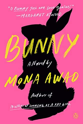 Book cover of Bunny: A Novel by Mona Awad