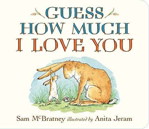 Book cover of Guess How Much I Love You by Sam McBratney