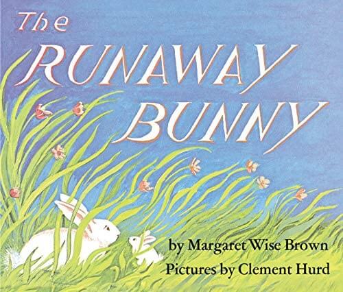 Book cover of The Runaway Bunny by Margaret Wise Brown