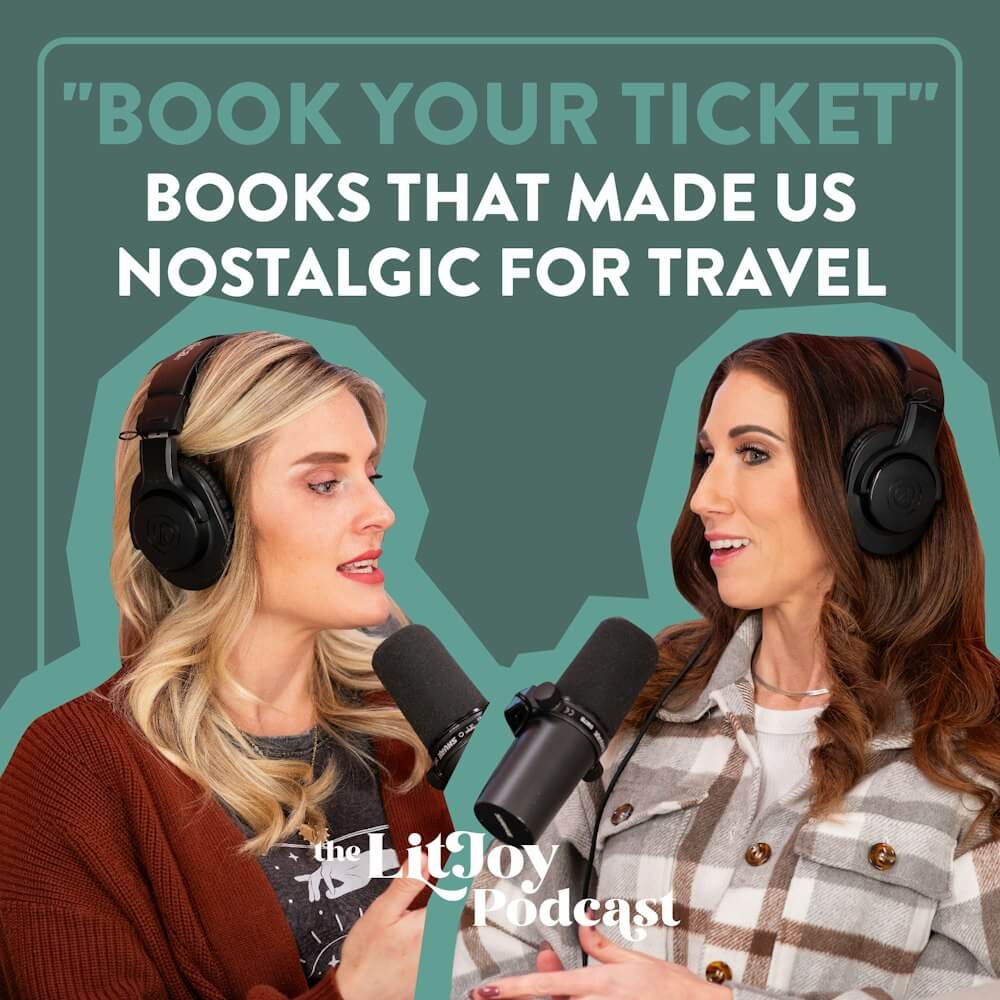 Alix and Kelly talk books that made them nostalgic for travel