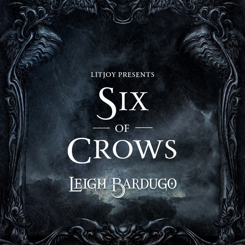 LitJoy Presents Six of Crows Leigh Bardugo's Grishaverse Collection black and grey stormy image