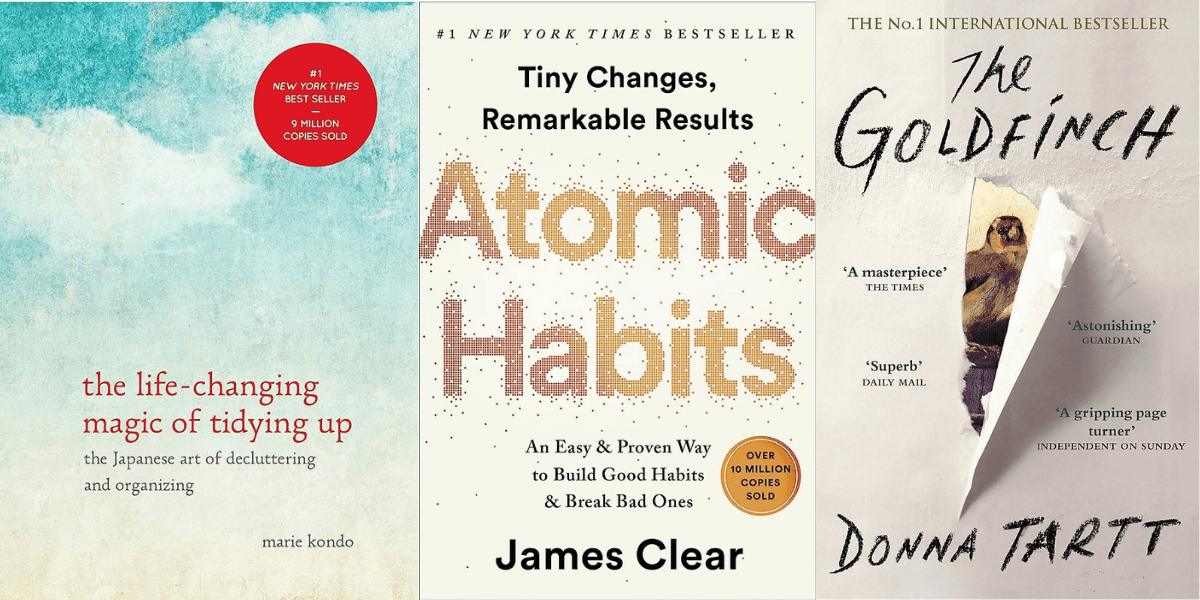 Book covers: The Life-Changing Magic of Tidying Up, Atomic Habits, and The Goldfinch