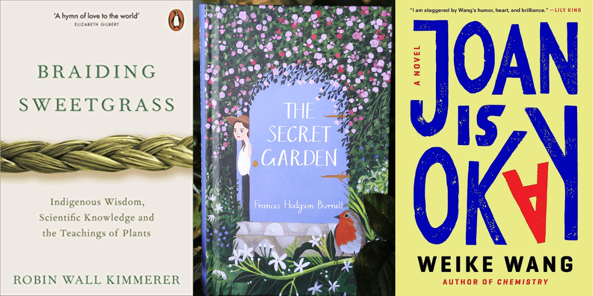 Book covers: Braiding Sweetgrass, The Secret Garden, Joan Is Okay