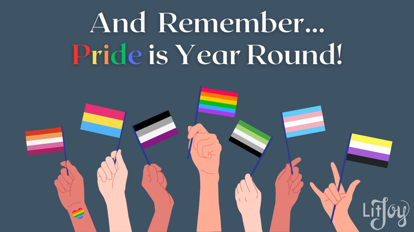 Celebrate Pride All Year LitJoy Blog Graphic