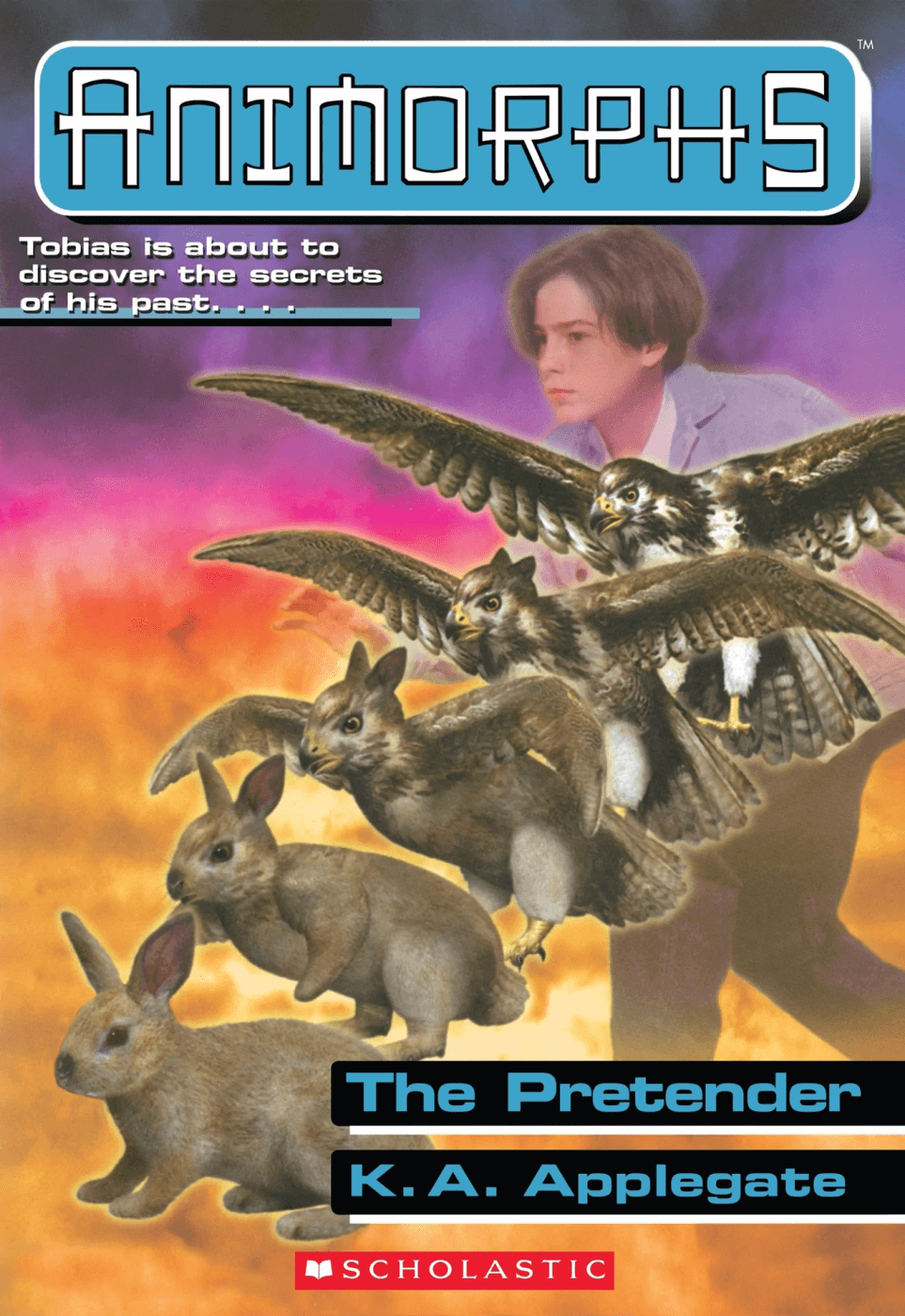 Book cover of K.A. Applegate's The Pretender: Book 23 of the Animorphs series