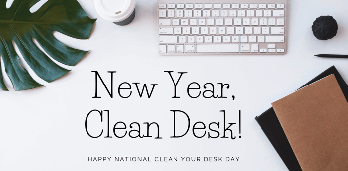 National Clean Your Desk Day: New Year, Clean Desk!