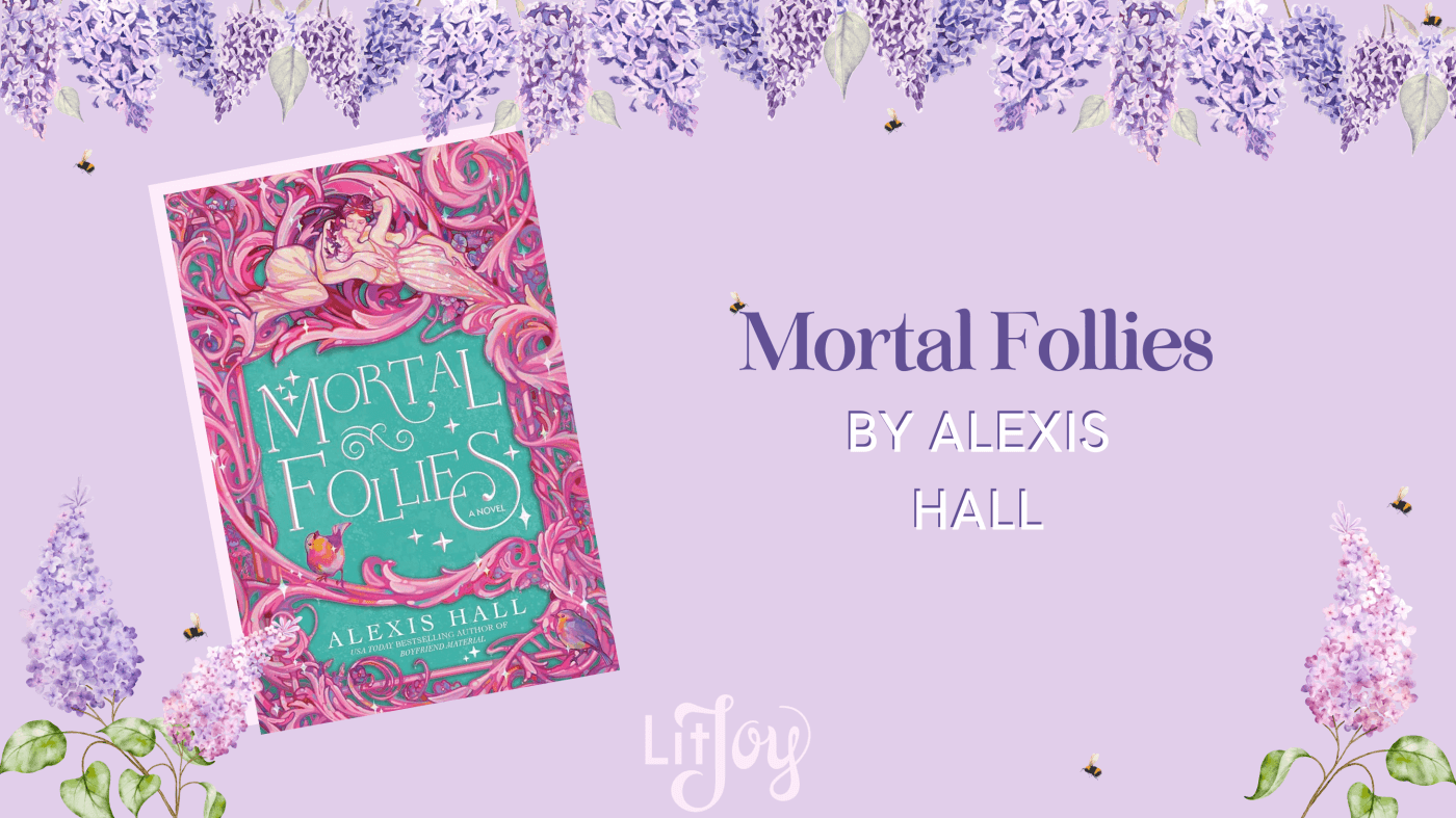 Mortal Follie LitJoy blog